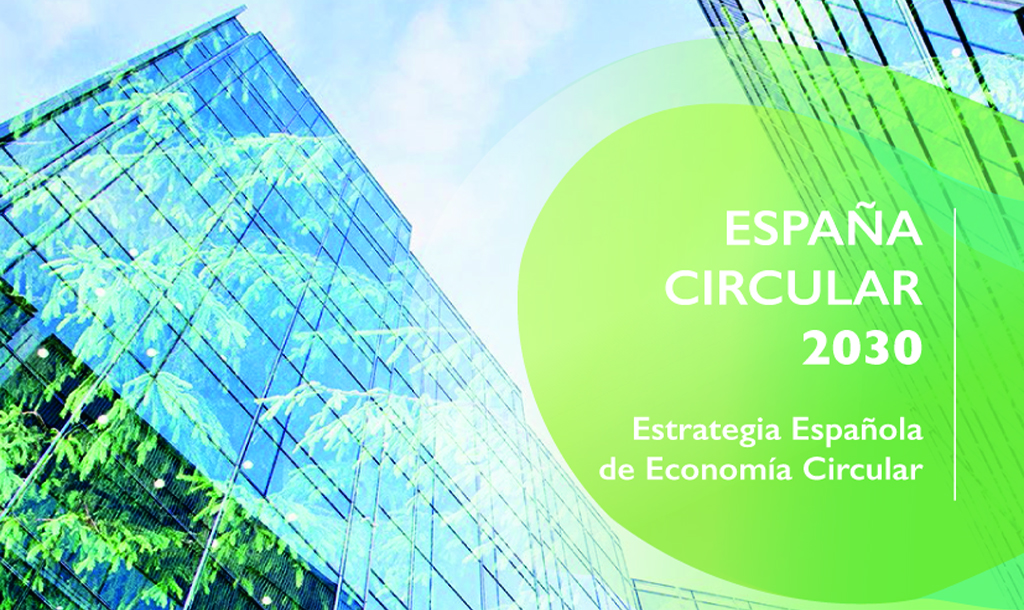 Estrategia Española de Economía Circular ”España Circular 2030” (I)
